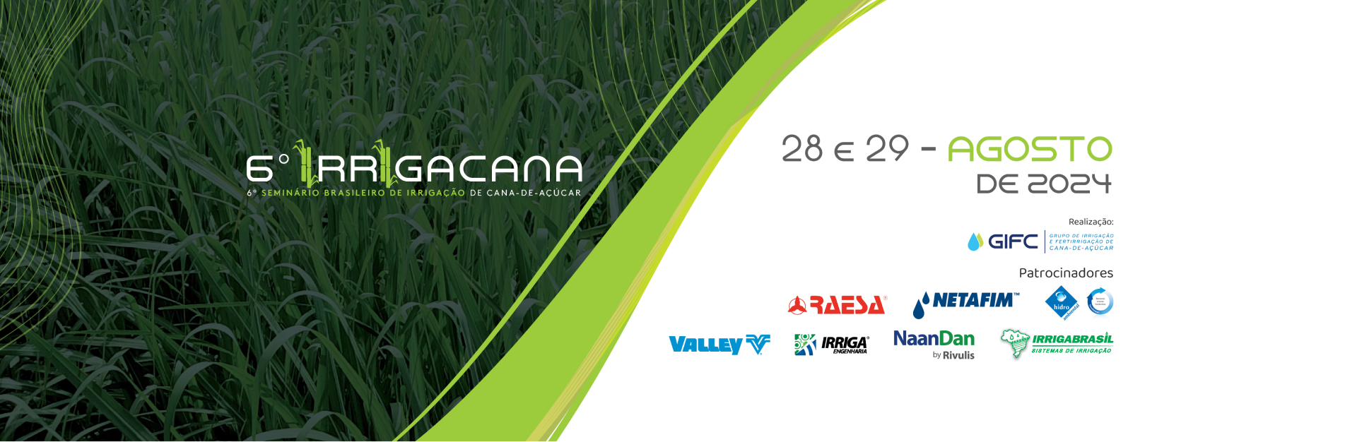 6° Irrigacana - Seminário Brasileiro de Irrigação e Fertilização de Cana-de-Açúcar